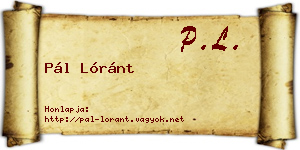 Pál Lóránt névjegykártya